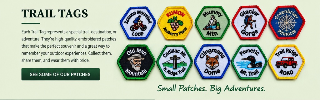 Trail Tags embroidered patch collection. Small Patches. Big Adventures.
